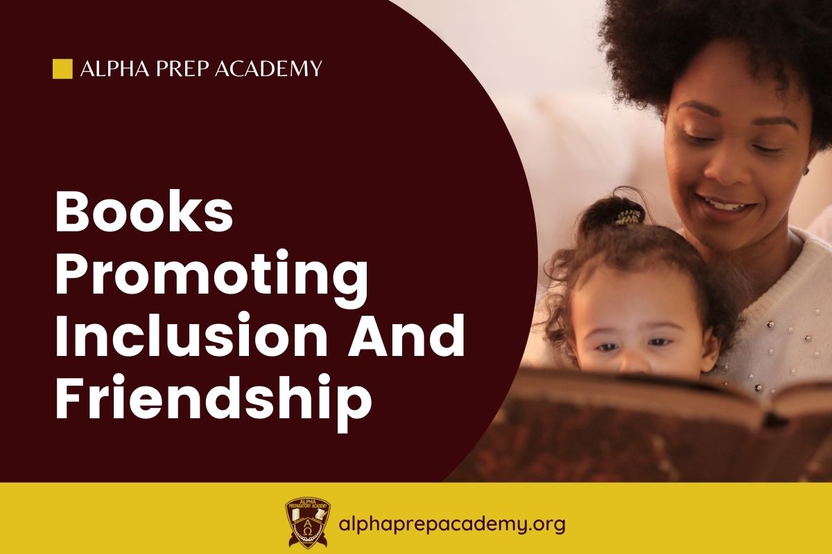 Books Promoting Inclusion And Friendship